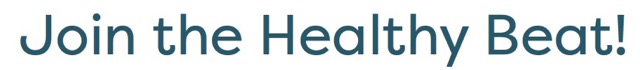 Join the Healthy Beat